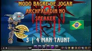 ARCHPALADIN  ULTRASPEAKER  34 TAUNT AQW [upl. by Edeline67]