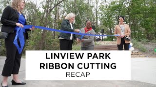 Linview Park Ribbon Cutting Ceremony Recap [upl. by Lindblad]