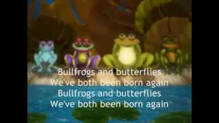 Bullfrogs and Butterflies [upl. by Amiel155]