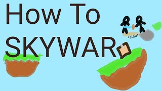 How to Win Skywars Every Time [upl. by Gniw292]