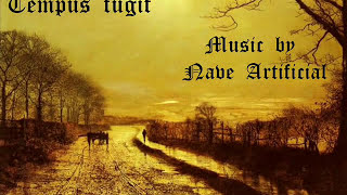 quotTempus Fugitquot Music By Nave Artificial [upl. by Hegarty]