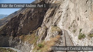 Ride the Ferrocarril Central Andino Part 1 ChosicaMatucana [upl. by Oiraved]