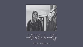 authentic beauty  subliminal [upl. by Ayra]