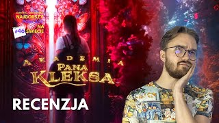 AKADEMIA PANA KLEKSA  RECENZJA [upl. by Tade]