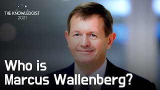 Who is Marcus Wallenberg │ The Knowledgist 2021 [upl. by Marks]