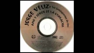 Jorge Veliz  03  El gordo guarachero  Y dale dale con mi guarachaECT [upl. by Couchman]