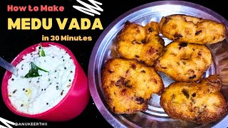 Medu VADA Recipe  Ulunthu vadai  How to make Medu Vada at home [upl. by Ciredec]