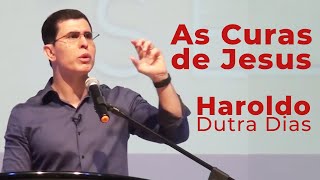 As Curas De Jesus  Haroldo Dutra Dias [upl. by Ak]