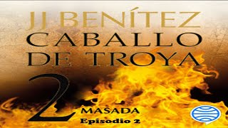 🆓 Caballo de Troya 2 Episodio 2 Audiolibro Completo de J J Benítez 🆓 GRATIS✅ [upl. by Ecal]