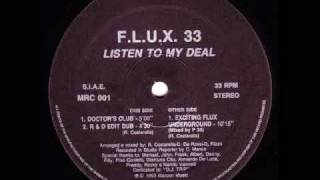 FLUX 33  Listen to my deal [upl. by Terrance]