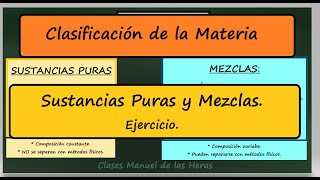 COMPOSICIÓN DE LA MATERIA Sustancias Puras y Mezclas EXPLICACIÓN Y EJERCICIO Física y Química [upl. by Weir]