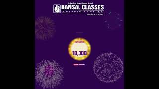 Celebrating Success  Bansal Classes Maharashtra Reaches 10000 Admissions [upl. by Idmann]