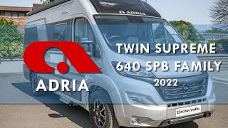 Adria Twin Supreme 640 SPB Family  2022 [upl. by Leakcim]