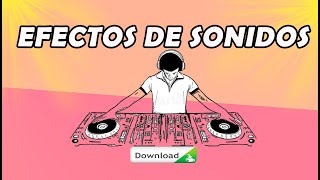 Efectos de Sonidos para Dj🎼 PACK con Efectos de Sonidos 2023📂 [upl. by Wenz980]