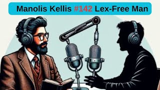 142 LexFree Man Podcast  Manolis Kellis Meaning of Life the Universe and Everything [upl. by Sillaw]