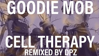 Goodie Mob  Cell therapy Zeemix [upl. by Larianna]