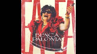 BLANCA PALOMA  EAEA Official Audio [upl. by Hercule609]