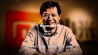 【鬼畜神曲】Are you okay 雷军 Xiaomi CEO Speech remixed [upl. by Nidorf]