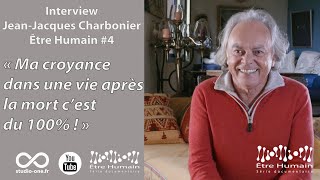 Interview JeanJacques Charbonier Être Humain4 [upl. by Arocahs]