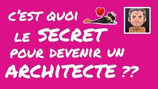 Cest Quoi le Secret pour Devenir un Architecte   FROG [upl. by Salta663]