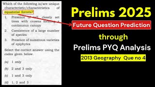 UPSC Prelims 2013 Geography and Mapping PYQ  Analysis amp Value Addition  UPSC 2025 Preparation [upl. by Einra536]