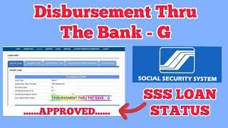 DISBURSEMENT THRU THE BANKG  SSS LOAN STATUS  SSS LOAN ONLINE sssloan sss sssapproved [upl. by Anneg]