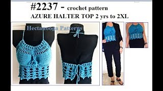 FREE HALTER TOP CROCHET PATTERN 2237 AZURE HALTER TOP [upl. by Erised]