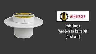 Wondercap Retro Kit  Installed with Acrylic Waterproofing Membrane  Australia Installation Only [upl. by Lewison]