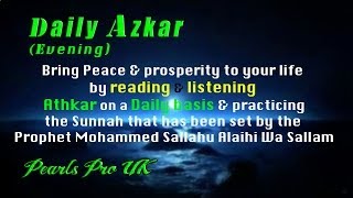 Daily Azkar Evening Night supplications [upl. by Nonnaer]