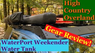 Gear Review WaterPort Weekender 8 Gallon Water Tank [upl. by Aitas]