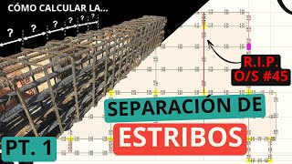 Cómo calcular la SEPARACION DE ESTRIBOS A CORTE en vigas  Arregla el OS 45 [upl. by Ymij]