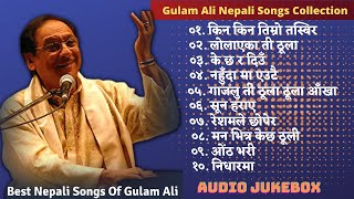 Gulam Ali Nepali Songs Collection  Best Nepali Songs of Gulam Ali  Best of Gulam Ali  Gulam Ali [upl. by Namar879]