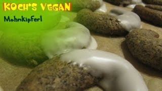 vegane Mohnkipferl  Kipferl formen  Kekse backen  vegane Rezepte von Kochs vegan 3 Advent [upl. by Amaryllis]