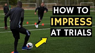 DO THIS to impress scouts at a football trial  5 things [upl. by Clemen]