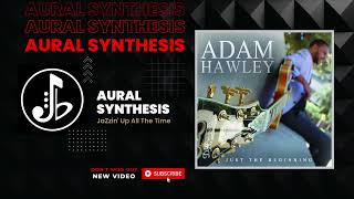 Adam Hawley feat Brian Culbertson  Cruisin [upl. by Nutter]