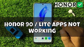 Honor 90  Lite Apps Not Working  How to Fix [upl. by Nacul]