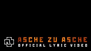 Rammstein  Asche zu Asche Official Lyric Video [upl. by Aivatnahs]