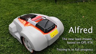 Tests with the new GPS RTK lawn mower  Alfred [upl. by Elwira]