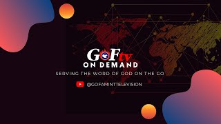 GOFAMINT Television Live Stream [upl. by Nimref]