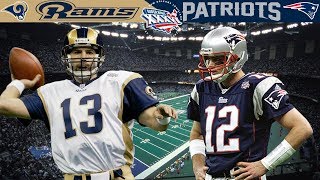 The Birth of a Dynasty Rams vs Patriots Super Bowl 36 [upl. by Havstad]