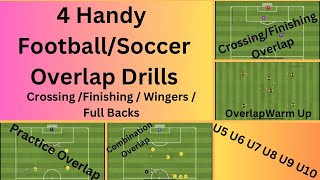 4 OVERLAP Passing Drills Full Back Coaching  u5 u6 u7 u8 u9 u10  footballsoccer drills  wingers [upl. by Drhcir]