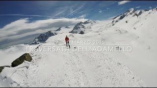 Scialpinismo traversata dell Adamello  Skitouring on Adamello Glacier [upl. by Marelya]