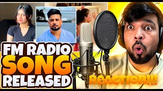 FM Radio Song Released MEME Reaction 😂 [upl. by Airpal]