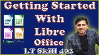 Getting Started with LibreOffice Writer  IT Skill Course 402 2024 Tutorial  1 [upl. by Hadden]