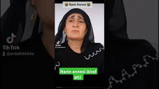 NARİN ANNESİ İTİRAF ETTİ [upl. by Ahsoyek898]