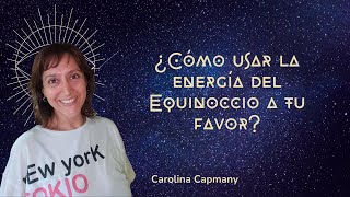 ¿Cómo usar la energía del Equinoccio a tu favor [upl. by Einnor]