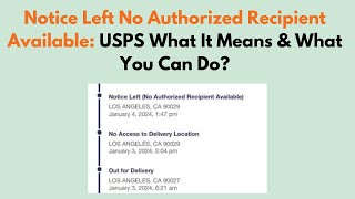 Notice Left No Authorized Recipient Available USPS What It Means amp What You Can Do [upl. by Asle]