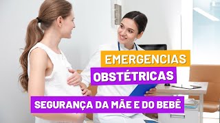 Emergências Obstétricas Identificação e Ação Imediata [upl. by Valida363]