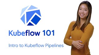 Intro to Kubeflow Pipelines [upl. by Estren]