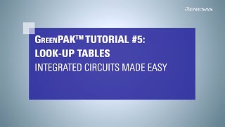 GreenPAK Integrated Circuits Made Easy Tutorial 5 – LookUp Table [upl. by Otreblon]